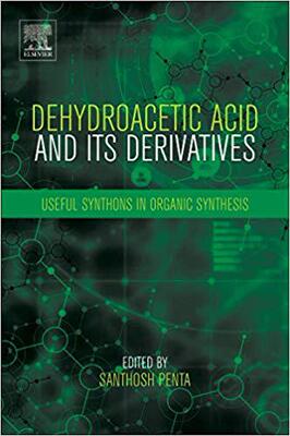 【预售】Dehydroacetic Acid and Its Derivatives
