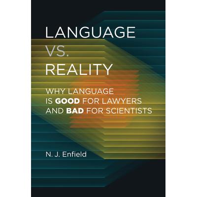 Why Language Is Good for Lawyers and Bad