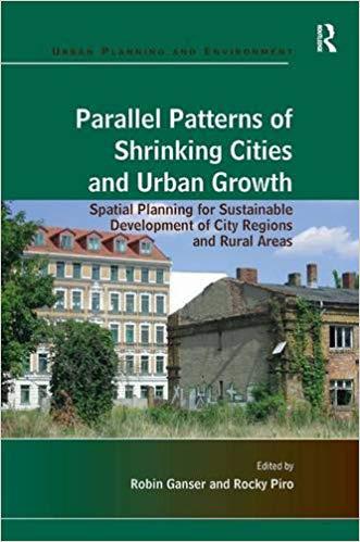 【预售】Parallel Patterns of Shrinking Cities and Urban Growth