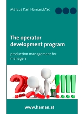 预订 The Operator Development Program: Production Management for Managers: 9783753423159