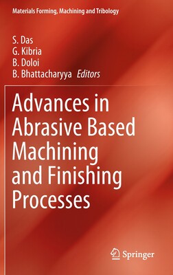 【预订】Advances in Abrasive Based Machining and Finishing Processes