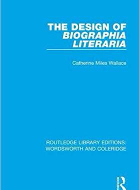 【预售】The Design of Biographia Literaria