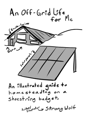 预订 An Off-Grid Life for Me: An illustrated guide to homesteading on a shoestring budget: 9798328149341