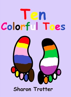 预订 Ten Colorful Toes / Ten Numeral Fingers: 9781514416631