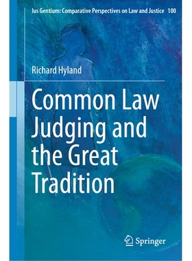预订 Common Law Judging and the Great Tradition 普通法审判与伟大传统: 9783032023063
