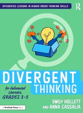 预订 Divergent Thinking for Advanced Learners, Grades 3–5 *学习者（3-5年级）的发散思维: 9781032199245