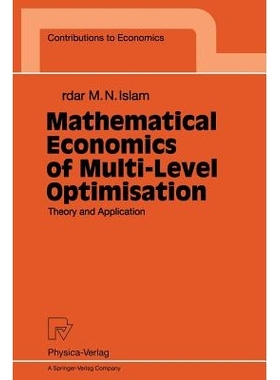 预订 Mathematical Economics of Multi-Level Optimisation: Theory and Application: 9783790810509