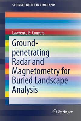 【预订】Ground-penetrating Radar and Magnetometry for Buried Landscape Analysis