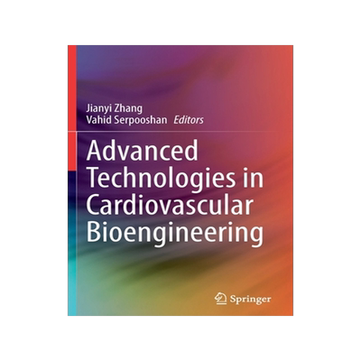 [预订]Advanced Technologies in Cardiovascular Bioengineering