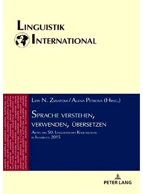 预订 Sprache verstehen, verwenden, übersetzen: Akten des 50. Linguistischen Kolloquiums in Innsbruck 2015: 978363176457