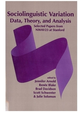 预订 Sociolinguistic Variation: Data, Theory, and Analysis 社会语言学变异:数据、理论及分析: 9781575860381
