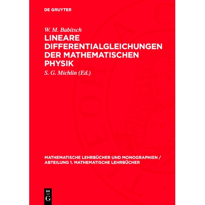 预订 Lineare Differentialgleichungen der mathematischen Physik: 9783112731307