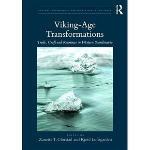 Trade Resources Viking Transformations 转变：西斯堪 预订 维京时代 Craft Age Western and 纳维亚半岛 Scandinavia