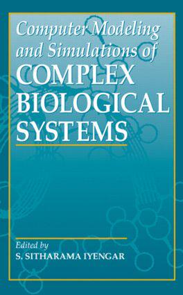 【预订】Computer Modeling and Simulations of Complex Biological Systems, 2nd Edition