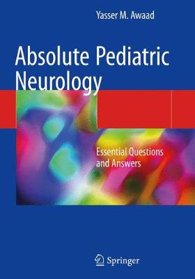 【预订】Absolute Pediatric Neurology: Essential Questions and Answers