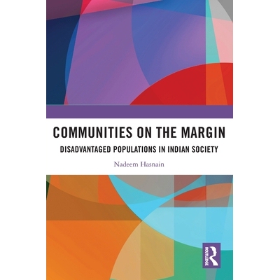 预订 Communities on the Margin: Disadvantaged Populations in Indian Society: 9781032773643