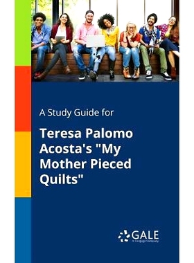 预订 A Study Guide for Teresa Palomo Acosta’s 