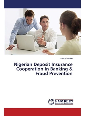 预订 Nigerian Deposit Insurance Cooperation in Banking & Fraud Prevention: 9783659526183