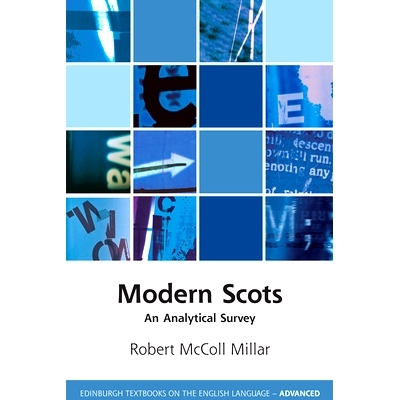 预订 Modern Scots: An Analytical Survey 现代苏格兰人: 9781474416870