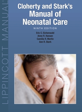 [预订]Cloherty and Stark’s Manual of Neonatal Care