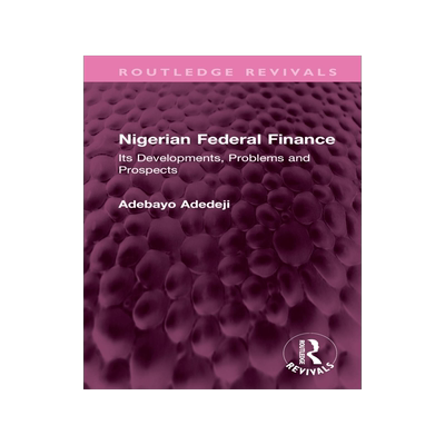 [预订]Nigerian Federal Finance 9781032587691