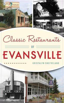 [预订]Classic Restaurants of Evansville 9781540243737