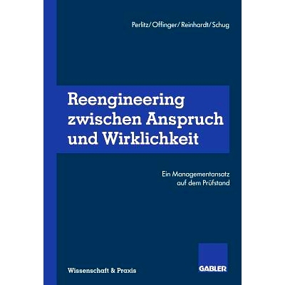 预订 Reengineering Zwischen Anspruch und Wirklichkeit: Ein Managementansatz auf dem Prüfstand: 9783322825148