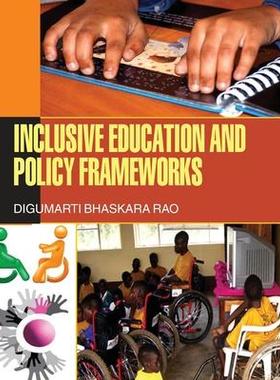 [预订]Inclusive Education and Policy Frameworks 9789350562734
