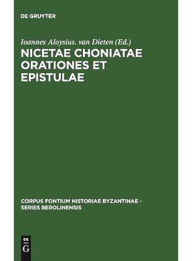 预订 Nicetae Choniatae Orationes et Epistulae: 9783110017670