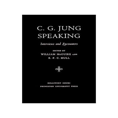 【预售】C.G. Jung Speaking: Interviews and Encounters