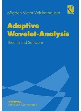 预订 Adaptive Wavelet-Analysis: Theorie und Software: 9783322831286