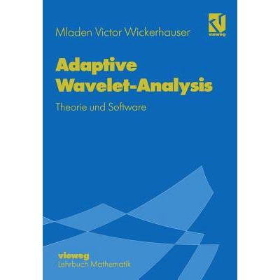 预订 Adaptive Wavelet-Analysis: Theorie und Software: 9783322831286