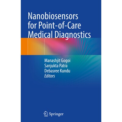 预订 Nanobiosensors for point-of-care medical diagnostics 用于护理点*诊断的纳米生物传感器 9789811951435