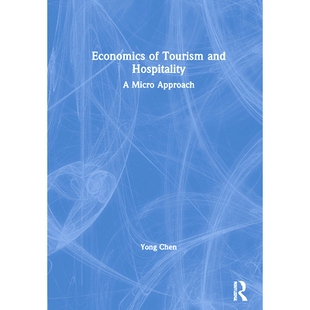预订 Economics of Tourism and Hospitality: A Micro Approach 旅游和款待经济学：微观方法: 9780367903671