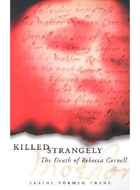 预订 Killed Strangely: The Death of Rebecca Cornell: 9780801440021