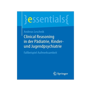 预订 Clinical Reasoning in der Pädiatrie, Kinder- und Jugendpsychiatrie