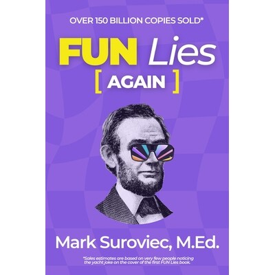 预订 FUN Lies Again: The Ambassador’s Unauthorized Sequel That No One Asked For 9798291723586