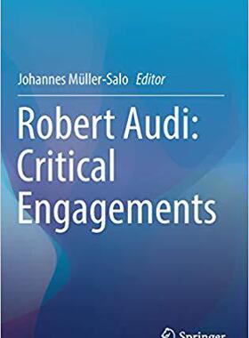 【预售】Robert Audi: Critical Engagements