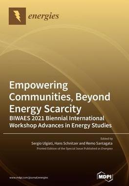 [预订]Empowering Communities, Beyond Energy Scarcity BIWAES 2021 Biennial International Workshop Advances  9783036544854