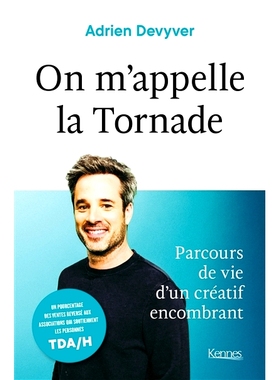 预订 On m’appelle la Tornade : parcours de vie d’un créatif encombrant 他们叫我龙卷风：一个繁琐创意的人生旅程: 978238