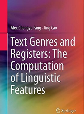 【预订】Text Genres and Registers: The Computation of Linguistic Features