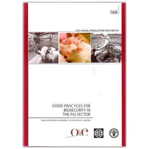 预订 Good Practices for Biosecurity in the Pig Sector 养猪业中生物安全的良好做法（FAO畜牧业与卫生论文 No. 169）: 9789251