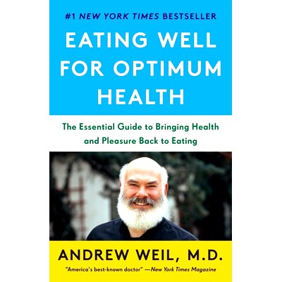 预订 Eating Well for Optimum Health: The Essential Guide to Bringing Health and Pleasure Back to Eating: The Essential G
