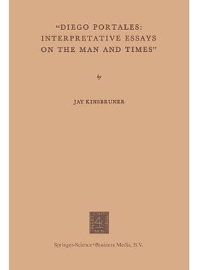 预订 “Diego Portales: Interpretative Essays on the Man and Times”: 9789401758062