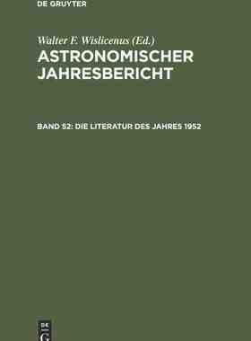 【预订】Die Literatur des Jahres 1952 9783112303542