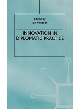 预订 Innovation in Diplomatic Practice: 9780312215927