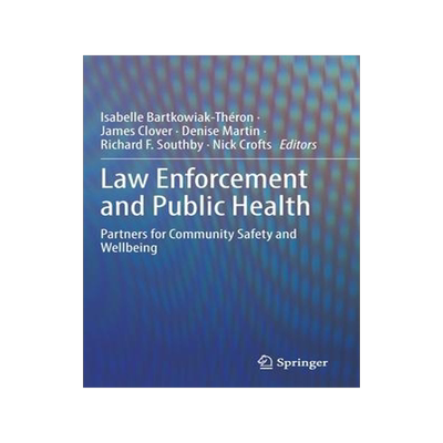 [预订]Law Enforcement and Public Health 9783030839123