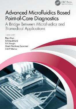 [预订]Advanced Microfluidics Based Point-Of-Care Diagnostics: A Bridge Between Microfluidics and Biomedica 9781032218120