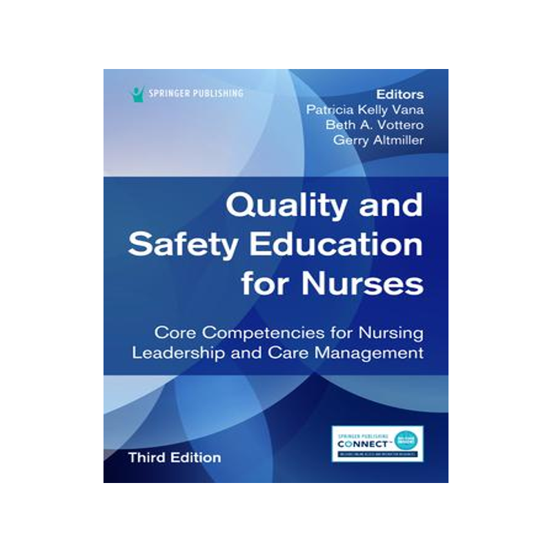 [预订]Quality and Safety Education for Nurses, Third Edition: Core Competencies for Nursing Leadership and 9780826161444