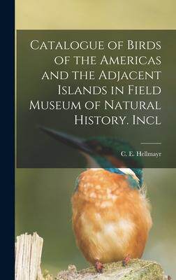 [预订]Catalogue of Birds of the Americas and the Adjacent Islands in Field Museum of Natural History. Incl 9781018952727